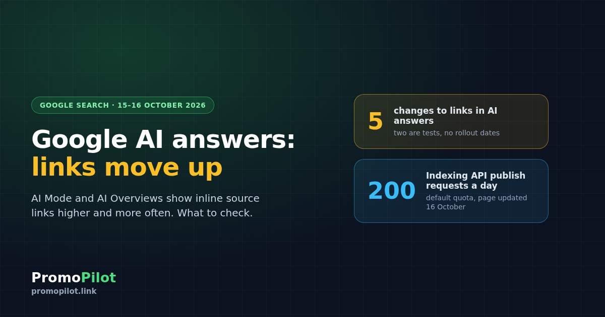 Google moves source links higher in AI Mode and AI Overviews: what changed on 15 October