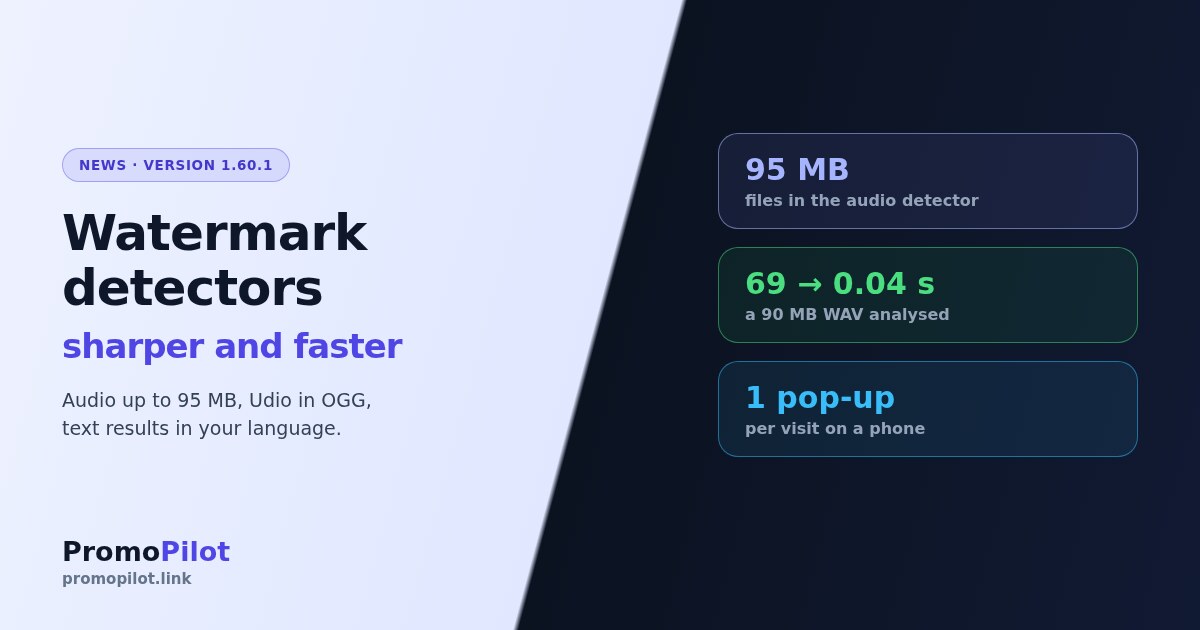 PromoPilot 1.60.1: sharper watermark detectors and a calmer mobile home page